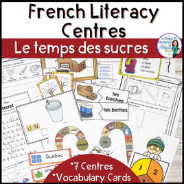 Le temps de sucres - French Maple Sugar Bush Literacy Centres and Vocabulary Activities - La cabane à sucre