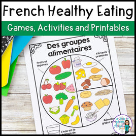 French Healthy Eating Activities - L'alimentation saine - La santé