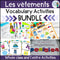 Les vêtements:  ClothingThemed Vocabulary BUNDLE in French