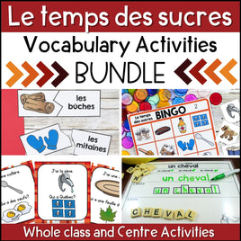 Le temps des sucres - French Maple Sugar Bush Vocabulary BUNDLE - la cabane à sucre