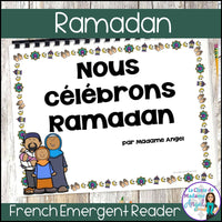 Le Ramadan - French Ramadan Reader, Literacy and Vocabulary Activities BUNDLE