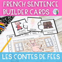 French Fairy Tale Writing Activity w/ Sentence Builder Cards LES CONTES DE FÉES