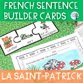 La Saint-Patrick: French St. Patrick's Day Writing with Sentence Builder Cards