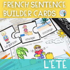 L'été: French Summer Writing Activity with Silly Sentence Builder Cards FRANÇAIS