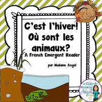 Les animaux en hiver:  French Winter Hibernation Emergent Reader