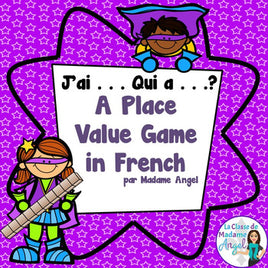 La valeur de position: French Place Value Game to 100  - J'ai. . . Qui a . . .?