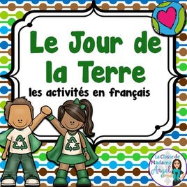 Jour de la Terre:  French Earth Day Literacy Activities