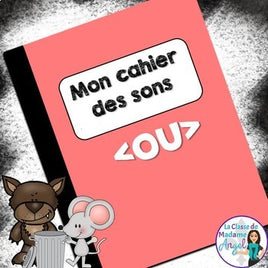 French Phonics Activities: Mon cahier des sons {le son composé ou}