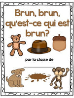 Les couleurs:  French Emergent Reader Featuring the Colour (Color) Brown