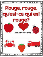 Les couleurs:  French Emergent Reader Featuring the Colour (Color) Red