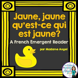 Les couleurs:  French Emergent Reader Featuring the Colour (Color) Yellow