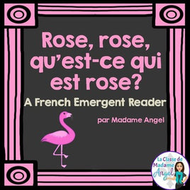 Les couleurs:  French Emergent Reader Featuring the Colour (Color) Pink