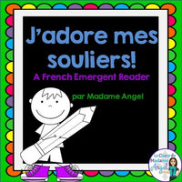 La Rentrée:  French Emergent Reader with colours (colors) - J'adore mes souliers