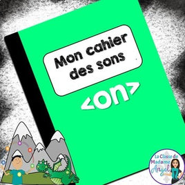 French Phonics Activities: Mon cahier des sons {le son composé on}