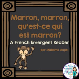 Les couleurs: French Emergent Reader Featuring the Colour (Color) Brown - Marron