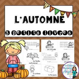 L'automne:  Autumn (Fall) Themed Emergent Readers in French - 3 mini-books