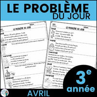 Le problème du jour: Grade 3 French Math Word Problem of the Day (avril)