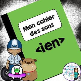 French Phonics Activities: Mon cahier des sons {le son composé ien}