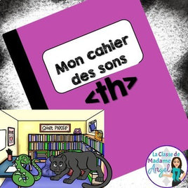 French Phonics Activities: Mon cahier des sons {le son composé th}