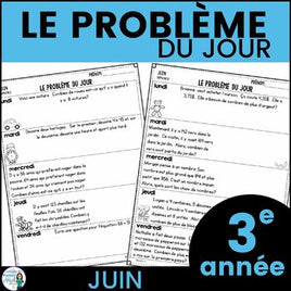 Le problème du jour: Grade 3 French Math Word Problem of the Day (juin)