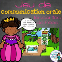 Les contes de fées: Jeu de communication orale - French Oral Communication Game