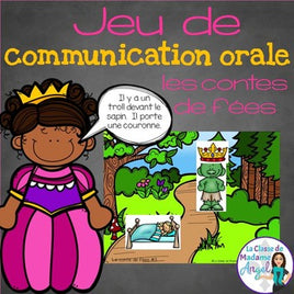 Les contes de fées: Jeu de communication orale - French Oral Communication Game