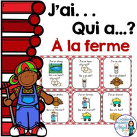 La ferme: Farm themed vocabulary game in French  - J'ai. . .Qui a. . .?