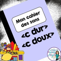 French Phonics Activities: Mon cahier des sons {les son C dur et C doux}