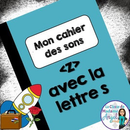 French Phonics Activities: Mon cahier des sons {Le son z avec la lettre "s"