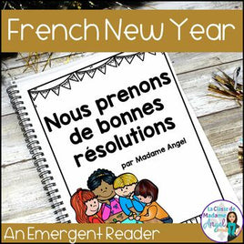 La Nouvelle Année | French New Year's Emergent Reader | Le Nouvel An