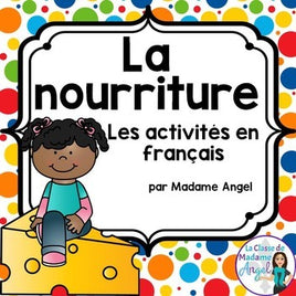 La nourriture: French Food Themed Vocabulary Activities