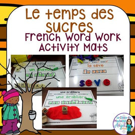 Temps des sucres Themed Word Work Activity Mats in French