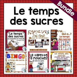 Le temps des sucres Themed Vocabulary BUNDLE in French