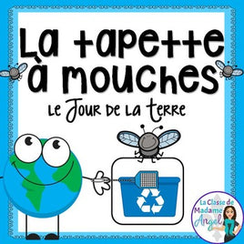 Jour de la Terre:  Earth Day Themed Game in French - La tapette à mouches