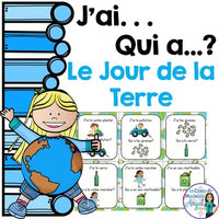 Jour de la Terre:  Earth Day Themed Vocabulary Game in French - J'ai...Qui a...?