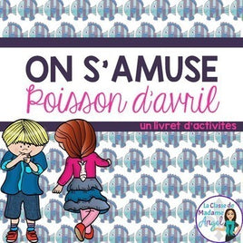 Poisson d'avril:  French April Fool's Day Activity Booklet