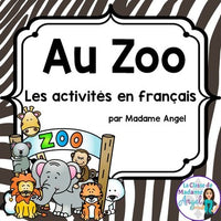 Zoo Themed Vocabulary Activities in French