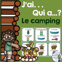 Camping Themed Vocabulary Game in French - J'ai...Qui a...?