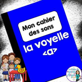 French Phonics Activities: Mon cahier des sons {le son a}