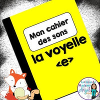 French Phonics Activities: Mon cahier des sons {le son e}