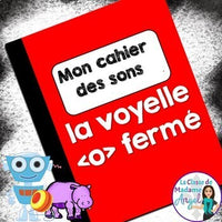 French Phonics Activities: Mon cahier des sons {le son o fermé}