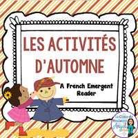 Automne:  A French Emergent Reader with Autumn (Fall) Activities