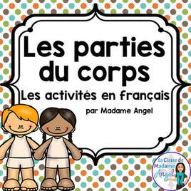 Parties du corps:  Parts of the Body Themed Vocabulary Activities in French