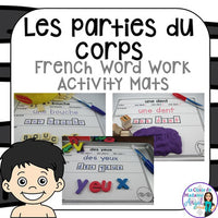 Parties du corps:  Parts of the Body Themed Word Work Activity Mats in French