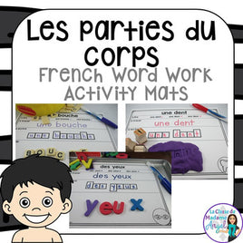 Parties du corps:  Parts of the Body Themed Word Work Activity Mats in French