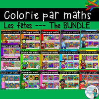 Colorie par maths: Color by Code Holiday Themed Math Activities in French Bundle