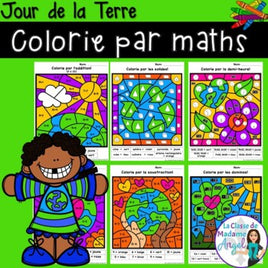 Jour de la Terre:  Earth Day Themed Color by Code Math Activities in French