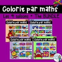 Colorie par maths: Color by Code Seasons Themed Math Activities in French Bundle