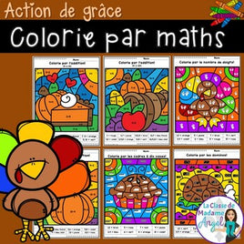 L'action de grâce:  French Thanksgiving Colour by Code Math Activities