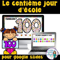 100e jour d'école: French 100th day of School Activities for Google Slides™